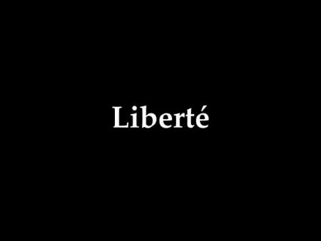 ma liberté